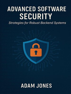 cover image of Advanced Software Security